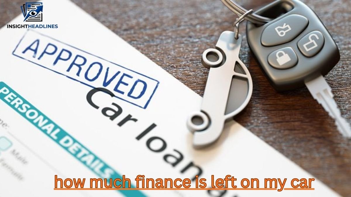 how much finance is left on my car