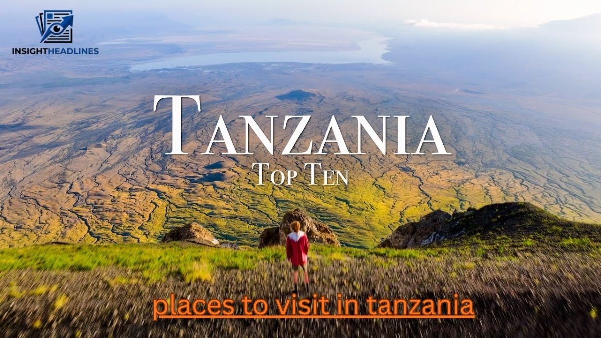 places to visit in tanzania