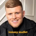 tommy mallet