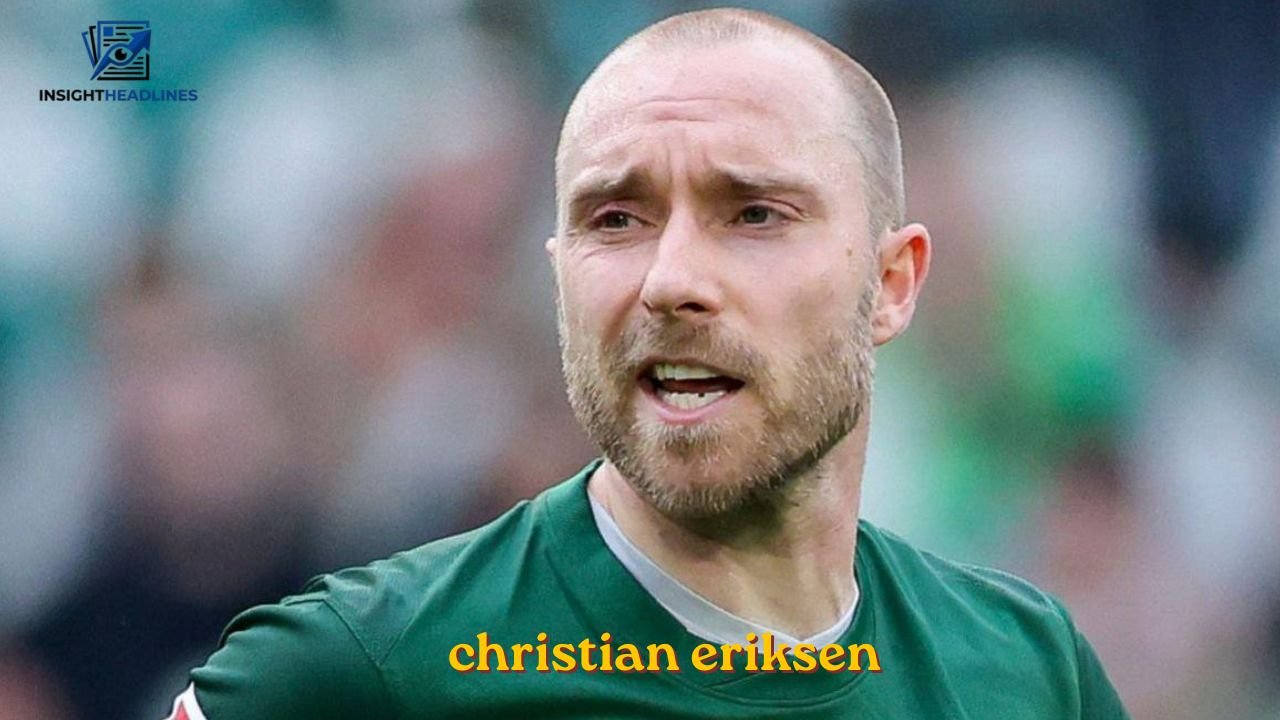 Christian Eriksen christian eriksen